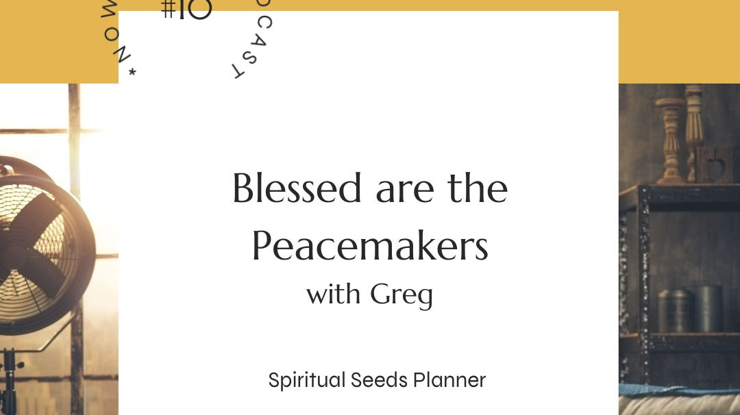 Blessed are the Peacemakers