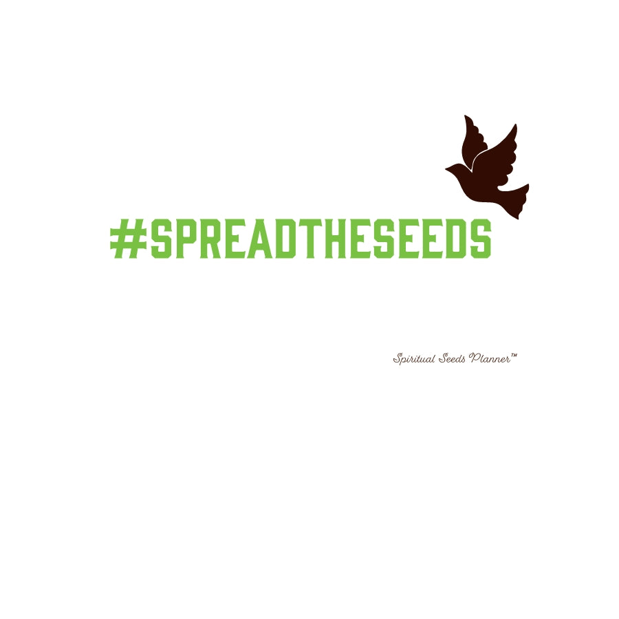 #SPREADTHESEEDS