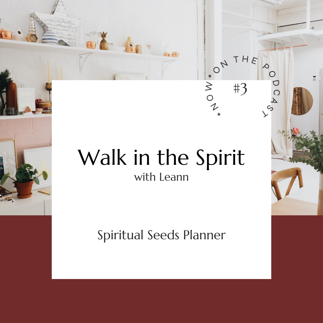 Walk in the Spirit