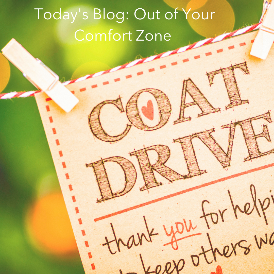 Out of Your Comfort Zone